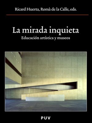 cover image of La mirada inquieta